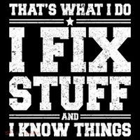 That's What I Do I Fix Stuff And I Know Things Funny Saying Great Gift Women's Hoodie thumb 2
