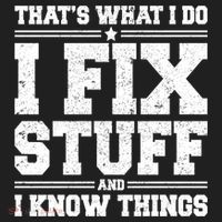 That's What I Do I Fix Stuff And I Know Things Funny Saying Great Gift Golf Towel thumb 3