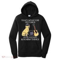 That What I Do I Pet Dogs I Play Guitars & I Know Things Dog Women's Hoodie thumb 0