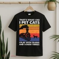 ThatS What I Do I Pet Cats I Play With Trains Model Train T-Shirt thumb 2
