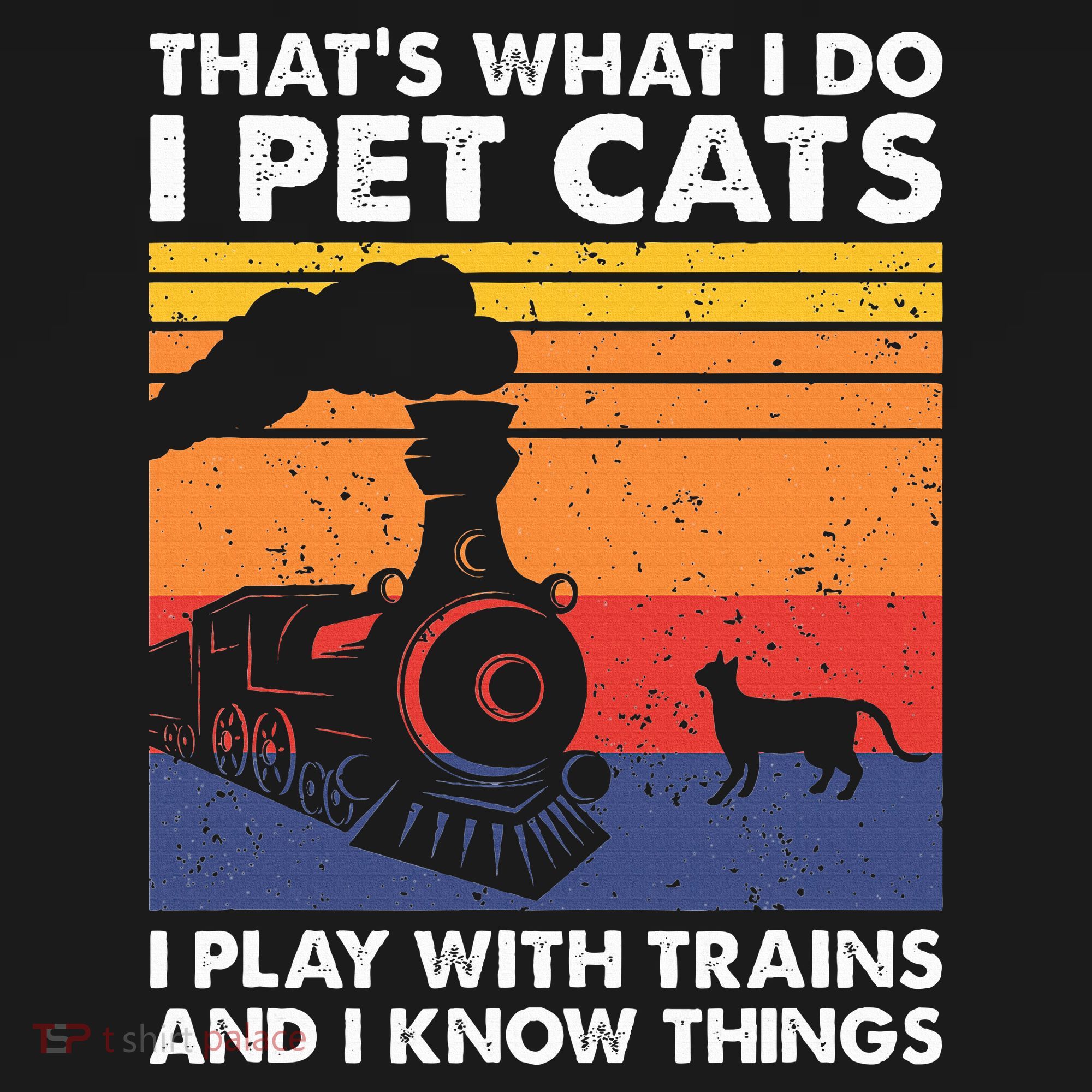 ThatS What I Do I Pet Cats I Play With Trains Model Train Coaster