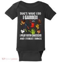 Thats What I Do I Garden I Play With Chickens Forget Things Baby Bodysuit thumb 0