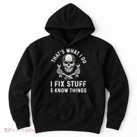 That's What I Do I Fix Stuff and I Know Things Mechanic Hoodie thumb 0