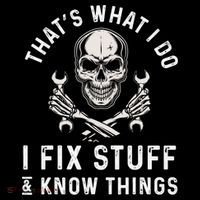 That's What I Do I Fix Stuff and I Know Things Mechanic Hoodie thumb 7