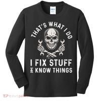 That's What I Do I Fix Stuff and I Know Things Mechanic Kids Long Sleeve Shirt thumb 0