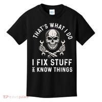 That's What I Do I Fix Stuff and I Know Things Mechanic Kids T-Shirt thumb 0