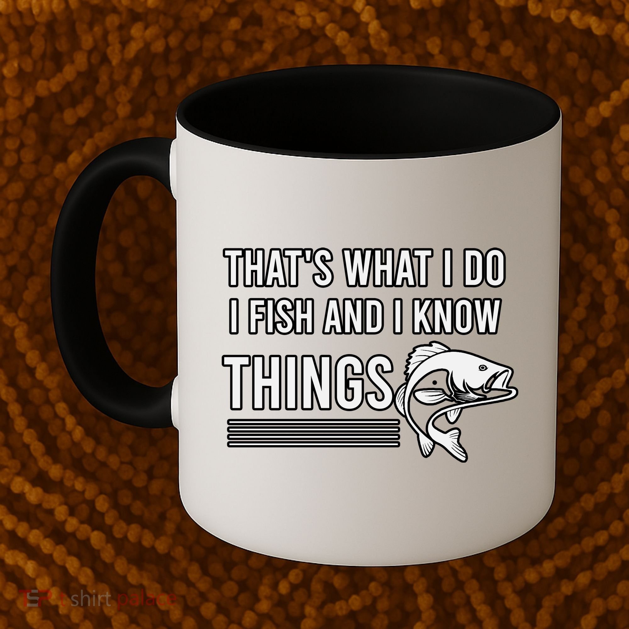 That's What I Do I Fish And I Know Things, Gift For Fish Lovers Coffee Mug