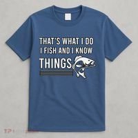 That's What I Do I Fish And I Know Things, Gift For Fish Lovers T-Shirt thumb 4