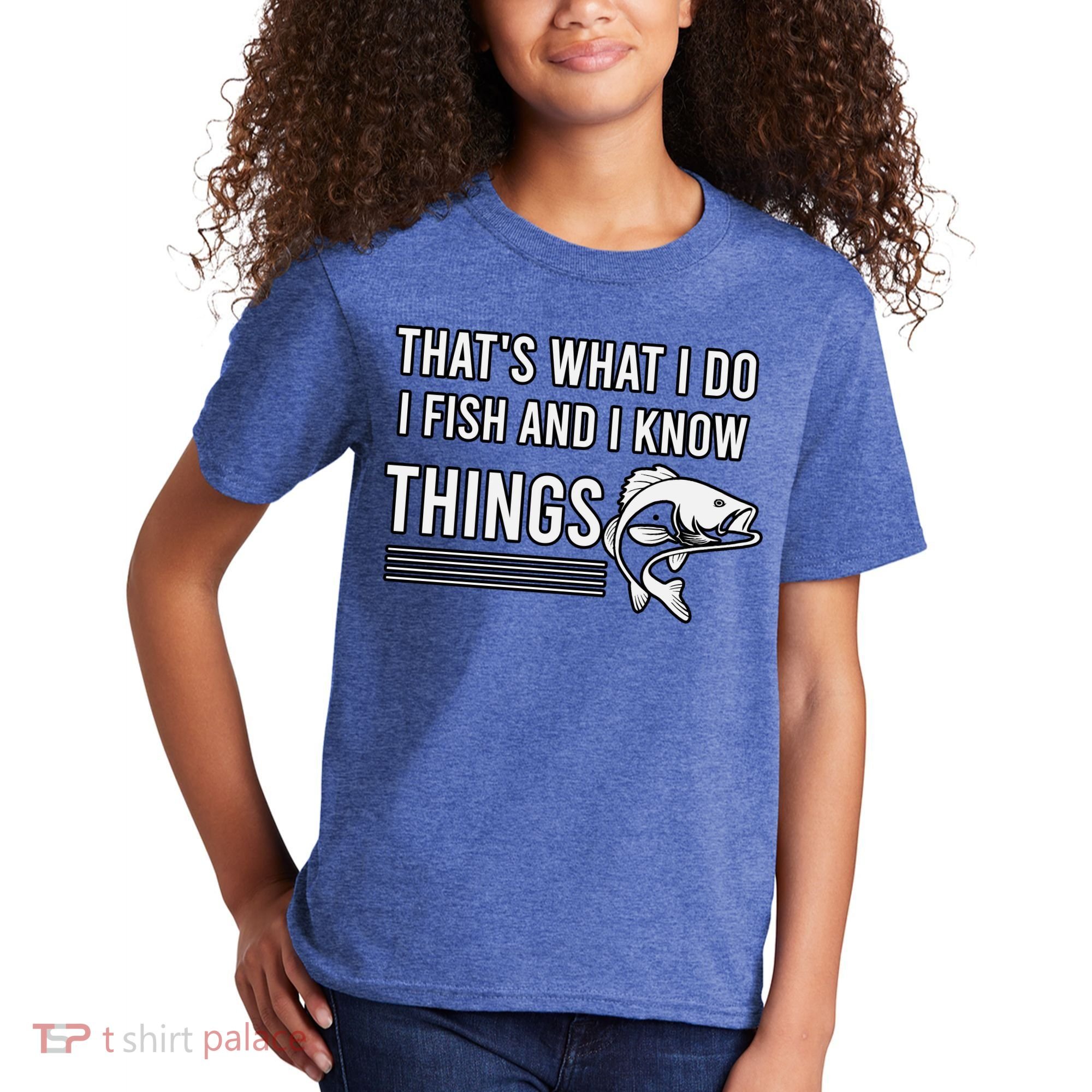 That's What I Do I Fish And I Know Things, Gift For Fish Lovers Kids T-Shirt