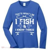 ThatS What I Do I Fish And I Know Things Fishing Gift Women's Long Sleeve Shirt thumb 0