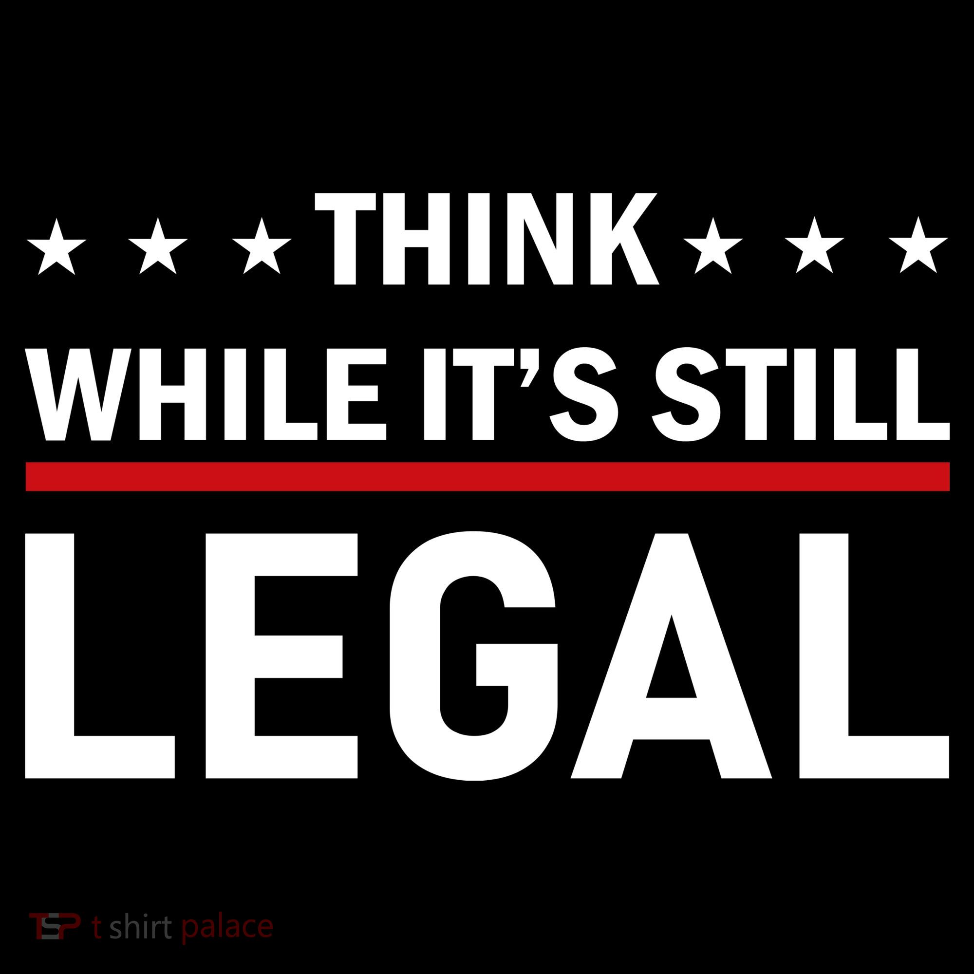 Think While It's Still Legal Coaster