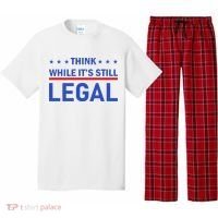 Think While It's Still Legal Pajama Set thumb 0