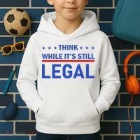 Think While It's Still Legal Kids Hoodie thumb 2