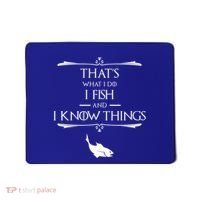 ThatS What I Do I Fish And I Know Things Funny Fishing Cute Gift Mousepad thumb 0