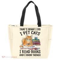 That's What I Do I Pet Cats I Read Books And I Know Things Tote Bag thumb 0