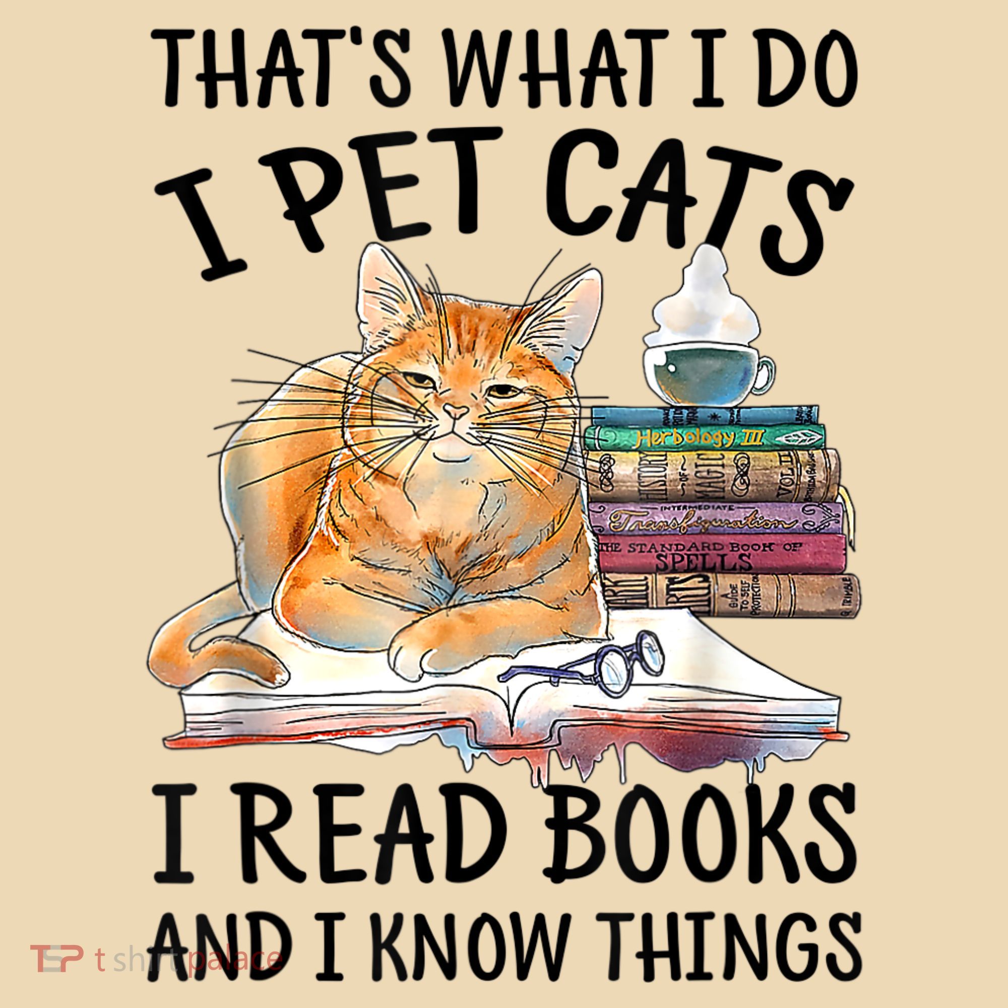 That's What I Do I Pet Cats I Read Books And I Know Things Tote Bag