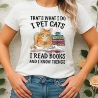 That's What I Do I Pet Cats I Read Books And I Know Things Women's T-Shirt thumb 2