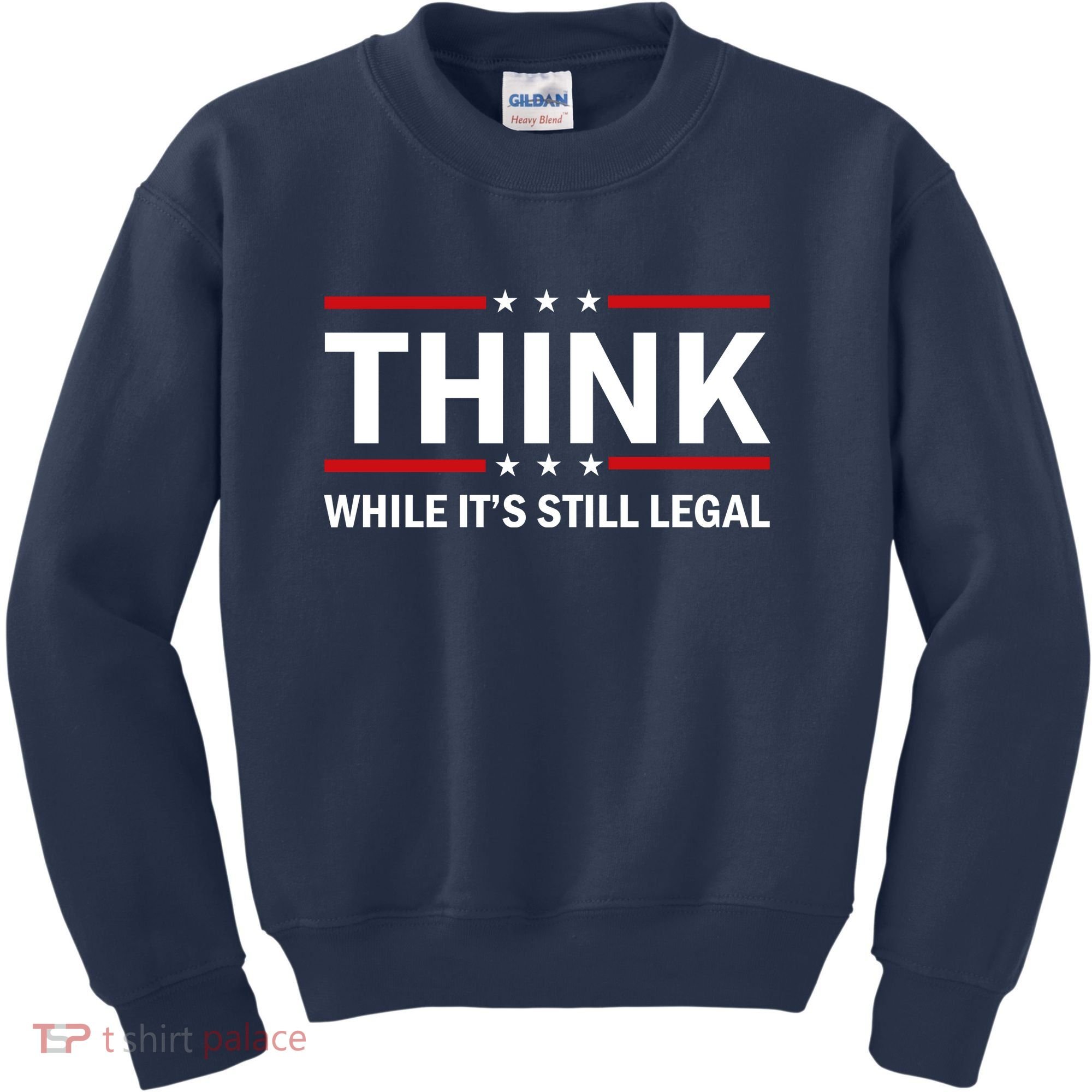 Think While It's Still Legal Stand Up For Freedom Kids Sweatshirt