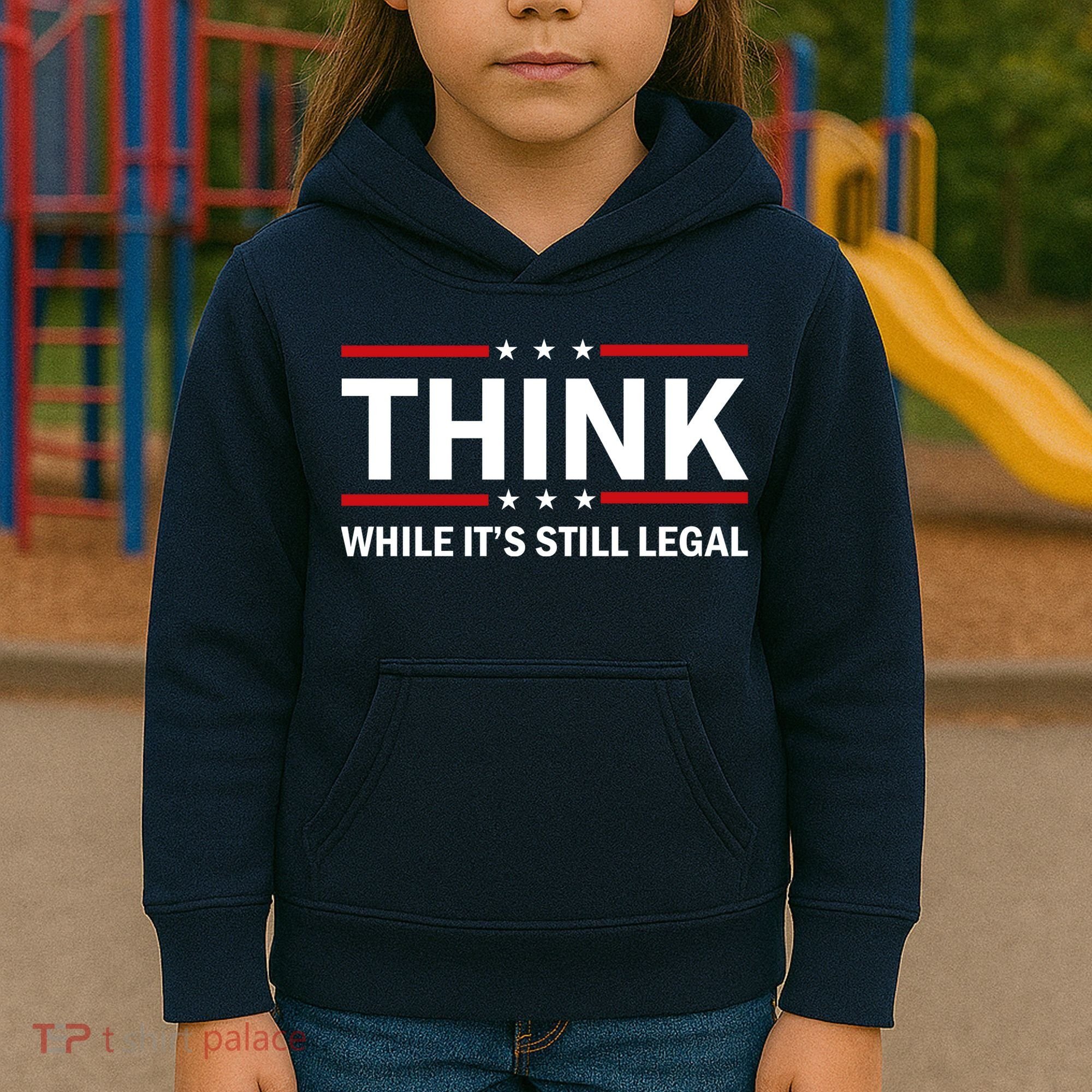 Think While It's Still Legal Stand Up For Freedom Kids Hoodie