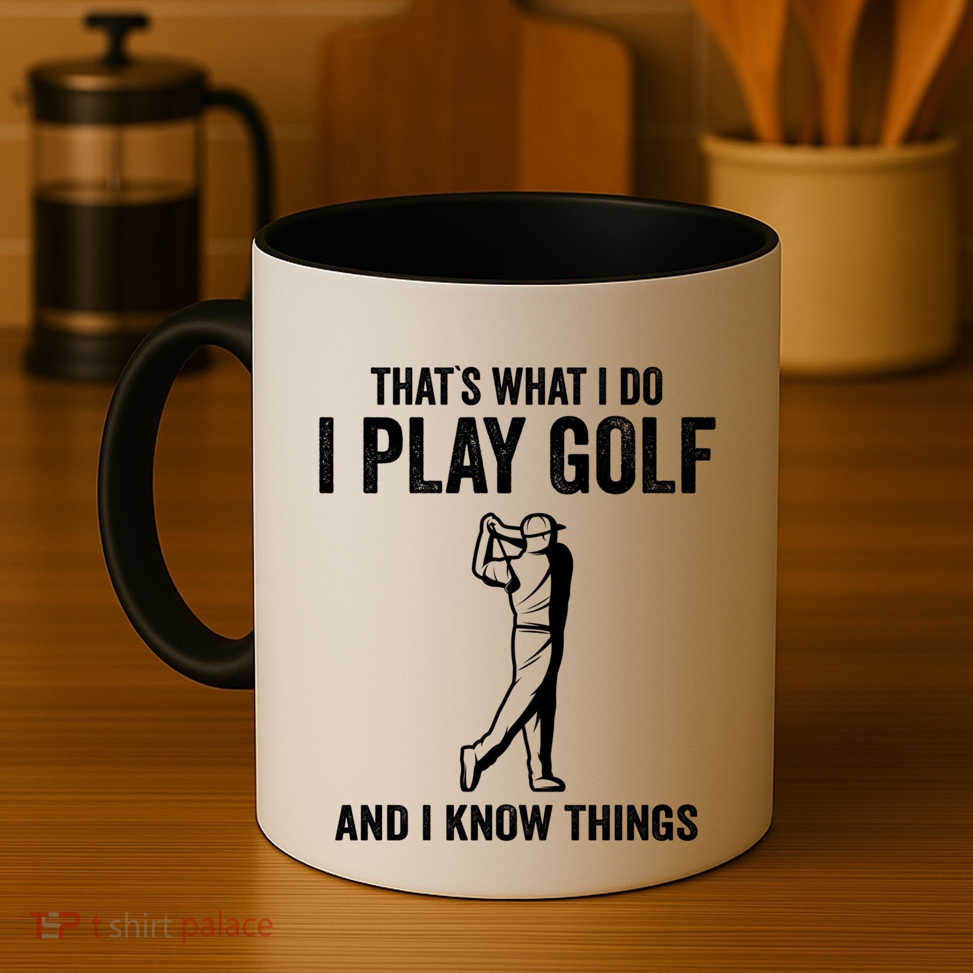 Thats What I Do I Play Golf And I Know Things Golfing Sport Gift Coffee Mug