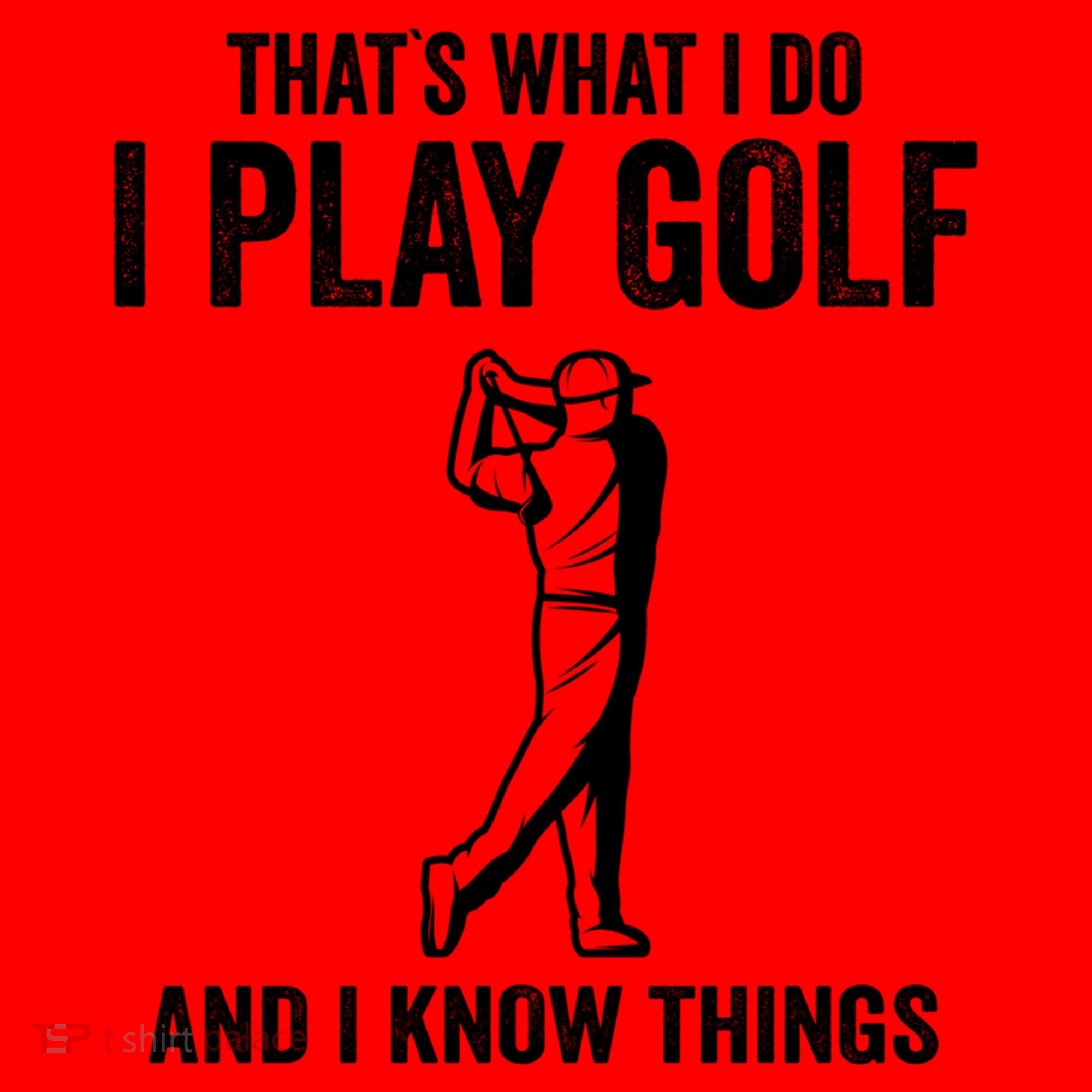 Thats What I Do I Play Golf And I Know Things Golfing Sport Gift Santa Hat