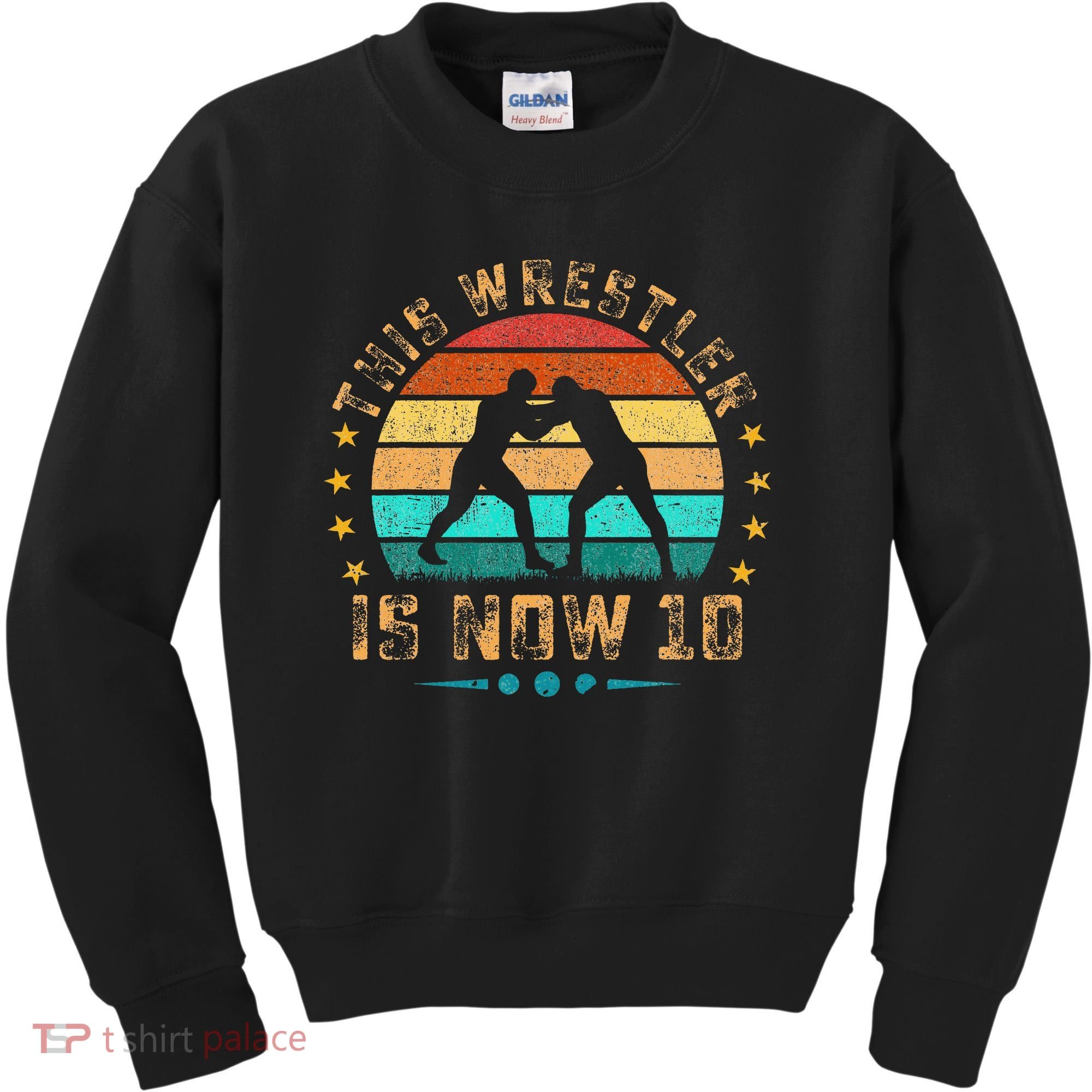 This Wrestler Is Now 10 Birthday Wrestling Kids Sweatshirt
