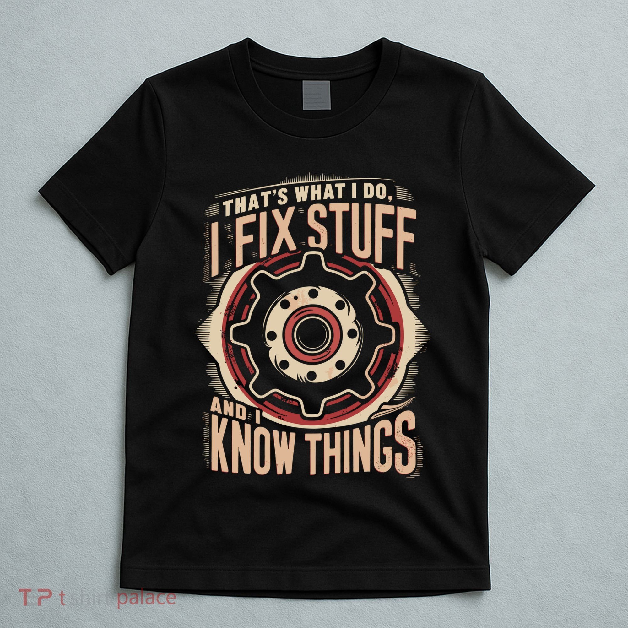 ThatS What I Do I Fix Stuff Vintage Mechanic Graphic T-Shirt