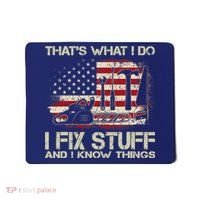 That's What I Do I Fix Stuff And I Know Things American Flag Mousepad thumb 0