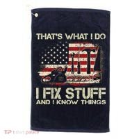 That's What I Do I Fix Stuff And I Know Things American Flag Golf Towel thumb 0