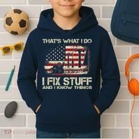 That's What I Do I Fix Stuff And I Know Things American Flag Kids Hoodie thumb 2