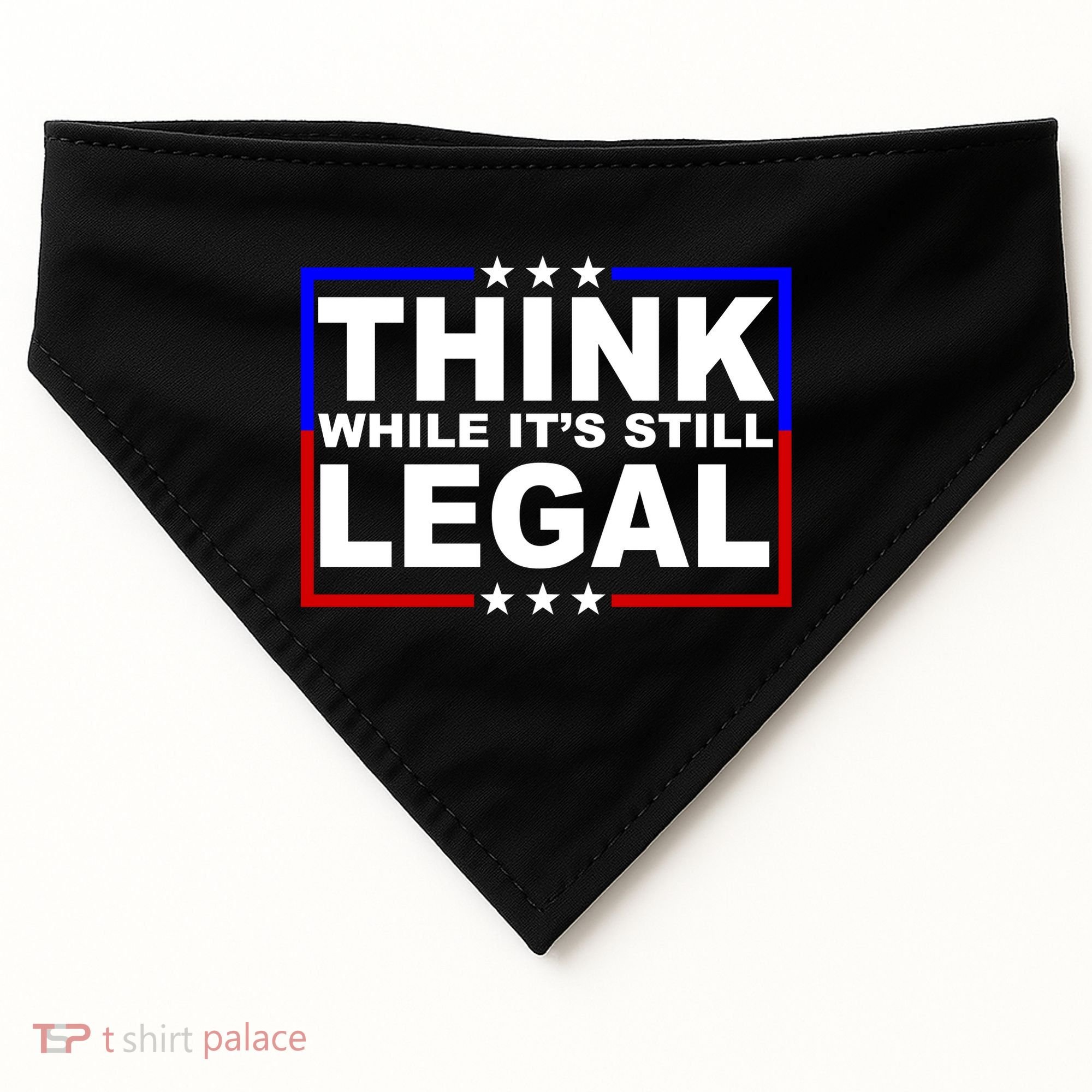 Think While It's Still Legal Logo USA-Made Doggie Bandana
