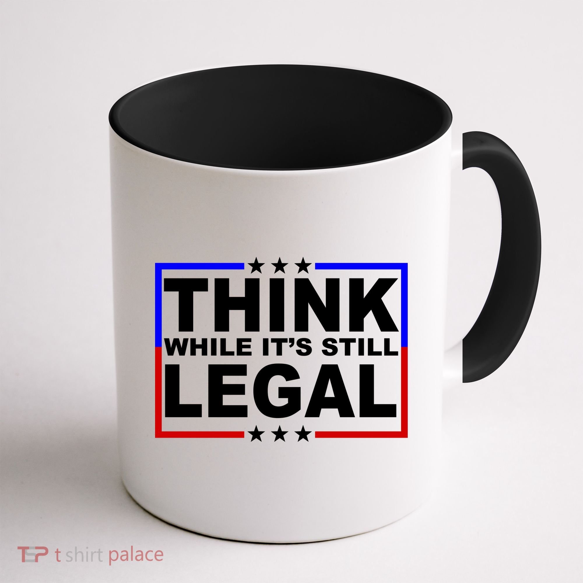 Think While It's Still Legal Logo Coffee Mug