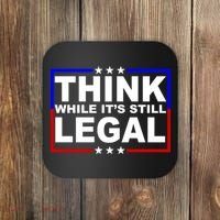 Think While It's Still Legal Logo Coaster thumb 0