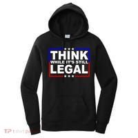 Think While It's Still Legal Logo Women's Hoodie thumb 0