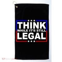 Think While It's Still Legal Logo Golf Towel thumb 0