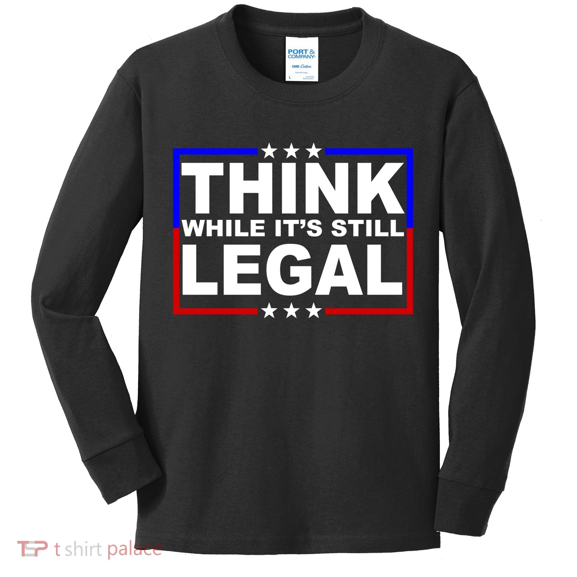 Think While It's Still Legal Logo Kids Long Sleeve Shirt