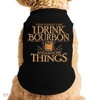ThatS What I Do I Drink Bourbon And I Know Things Doggie Tank thumb 0
