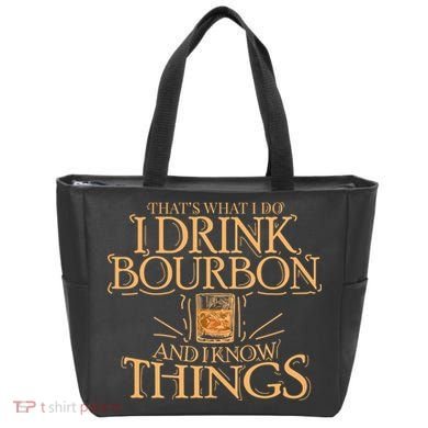 ThatS What I Do I Drink Bourbon And I Know Things Tote Bag