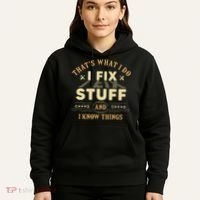 That's What I Do I Fix Stuff And Know Things Mechanic Hoodie thumb 5