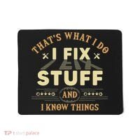 That's What I Do I Fix Stuff And Know Things Mechanic Mousepad thumb 0