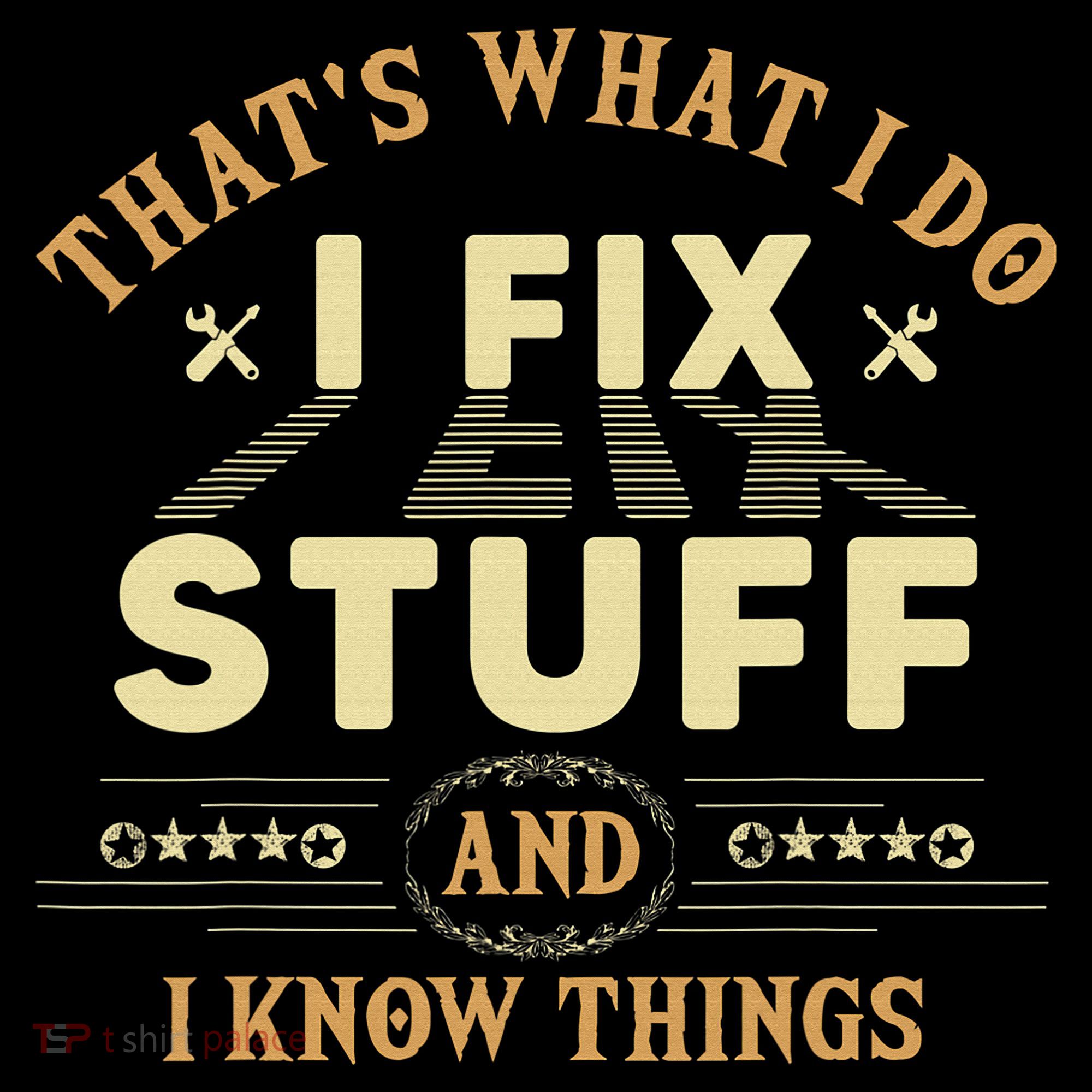 That's What I Do I Fix Stuff And Know Things Mechanic Ornament