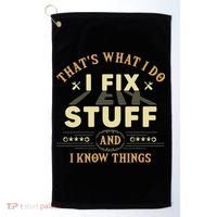 That's What I Do I Fix Stuff And Know Things Mechanic Golf Towel thumb 0