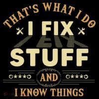 That's What I Do I Fix Stuff And Know Things Mechanic Visor thumb 3