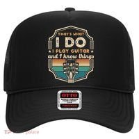 That's What I Do I Play Guitar And I Know Things Hat thumb 0
