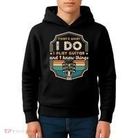 That's What I Do I Play Guitar And I Know Things Kids Hoodie thumb 4