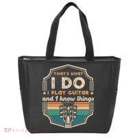 That's What I Do I Play Guitar And I Know Things Tote Bag thumb 0