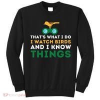 Thats What I Do I Watch Birds And I Know Things Birding Sweatshirt thumb 0