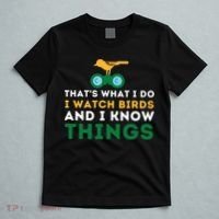 Thats What I Do I Watch Birds And I Know Things Birding T-Shirt thumb 5