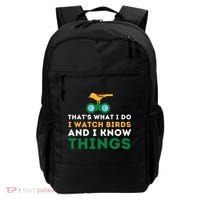 Thats What I Do I Watch Birds And I Know Things Birding Backpack thumb 0