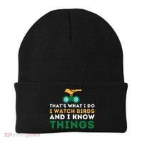 Thats What I Do I Watch Birds And I Know Things Birding Beanie thumb 0